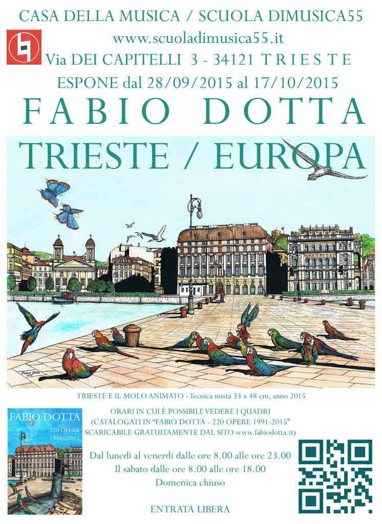 2015 SESTA MOSTRA PERSONALE A TRIESTE "TRIESTE/EUROPA"